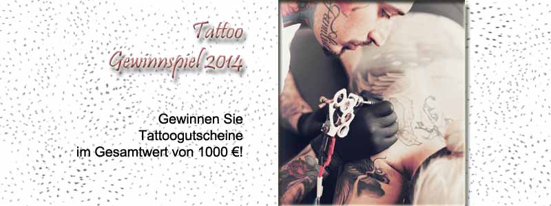Tattoo Gewinnspiel Tattoo Gewinnspiel